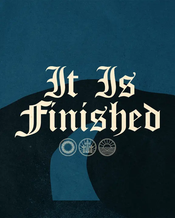 It Is Finished: social post