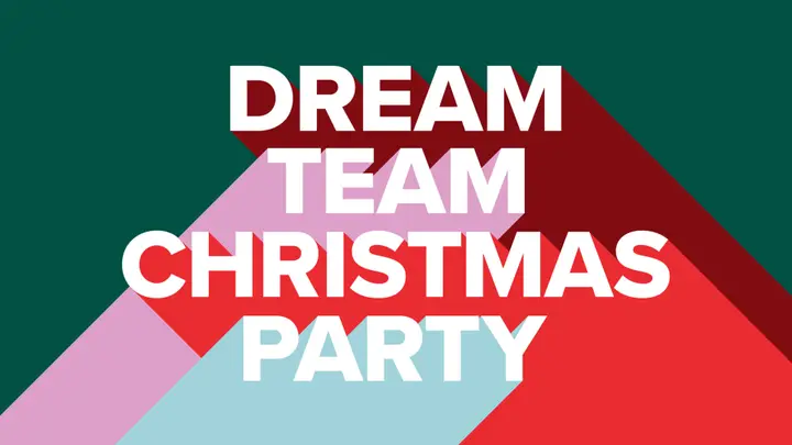 Dream Team Christmas Party: 4K slide