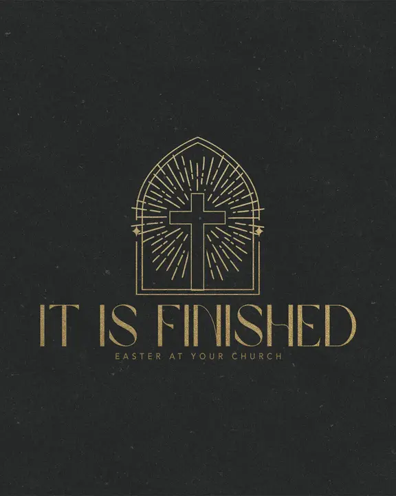 It Is Finished | Easter At Your Church: social post