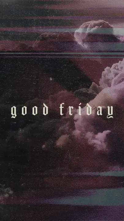 Good Friday: story