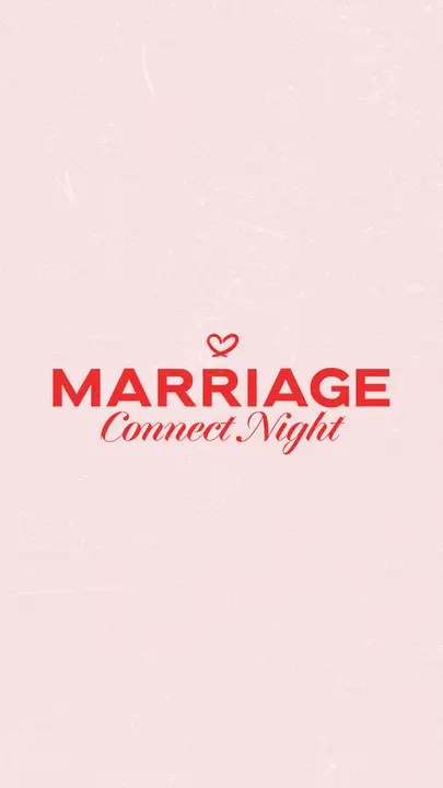 Marriage Connect Night: story