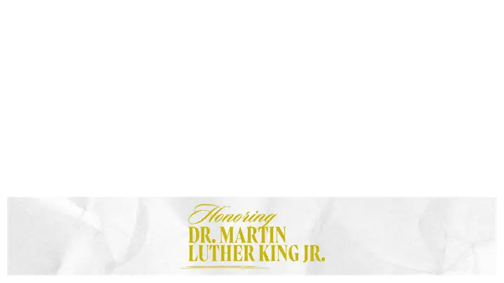 Honoring Dr. Martin Luther King Jr.: lower third