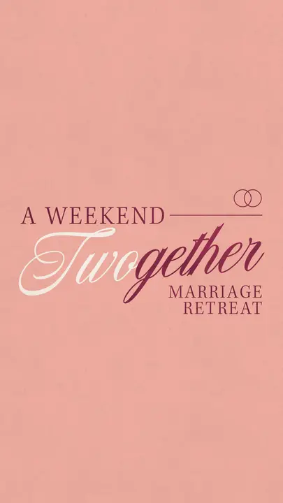 A Weekend Twogether Marriage Retreat: story