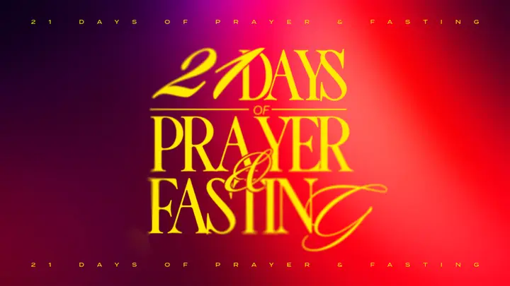 21 Days Of Prayer And Fasting: 4K slide