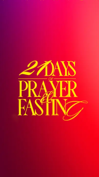 21 Days Of Prayer And Fasting: story