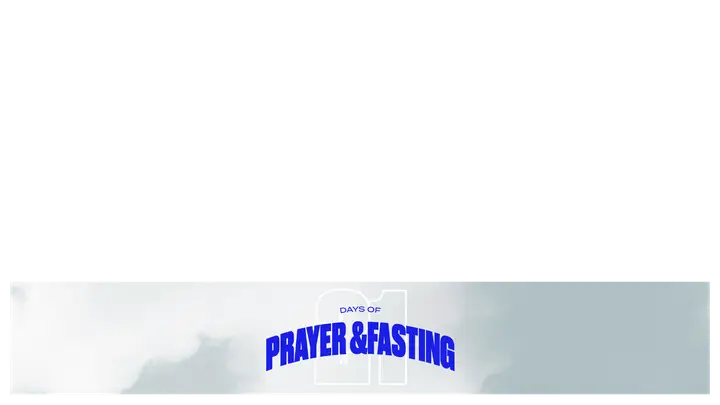 21 Days Of Prayer And Fasting: lower third