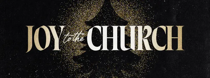Joy To The Church: facebook cover