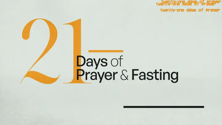 21 Days of Prayer & Fasting: HD slide