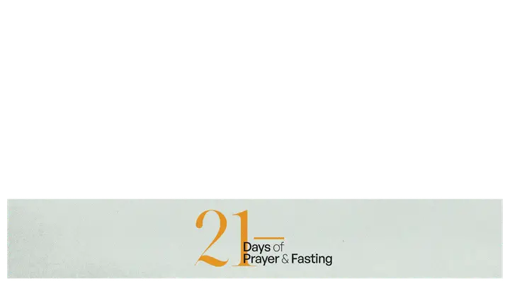 21 Days of Prayer & Fasting: lower third