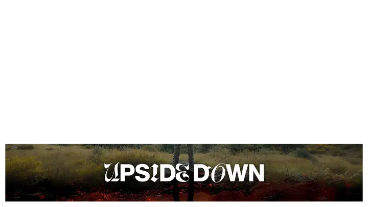 Upside Down: lower third