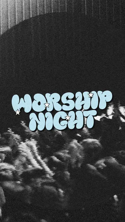 Worship Night: story