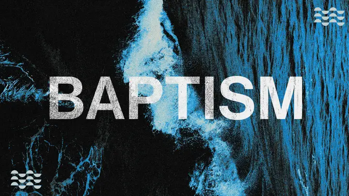 Baptism: 4K slide