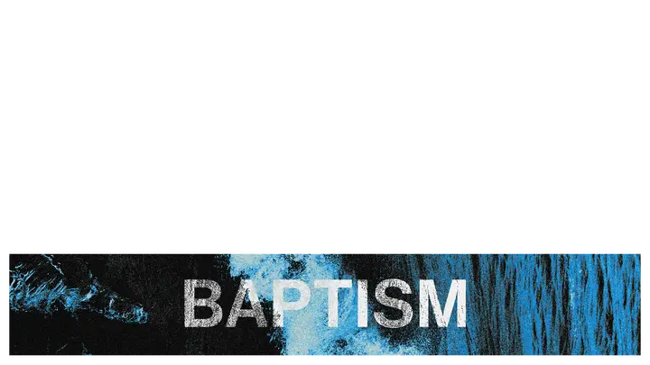 Baptism: lower third