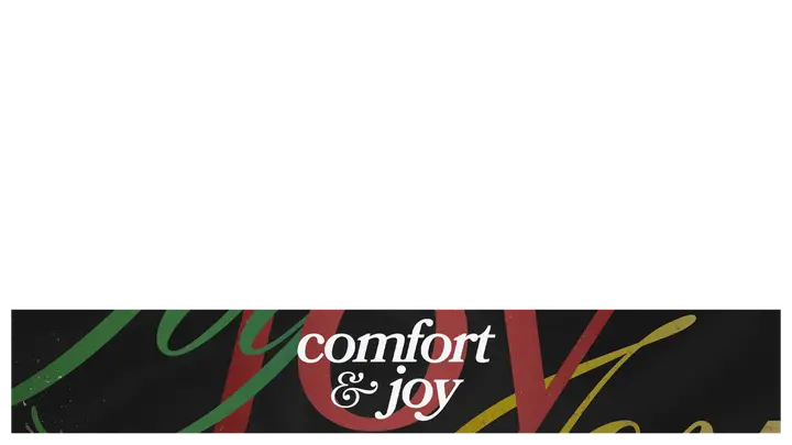 Comfort & Joy: lower third