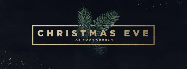 Christmas Eve At Your Church: facebook cover