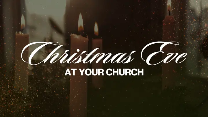 Christmas Eve At Your Church: HD slide