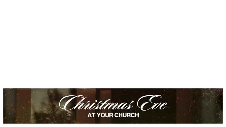 Christmas Eve At Your Church: lower third
