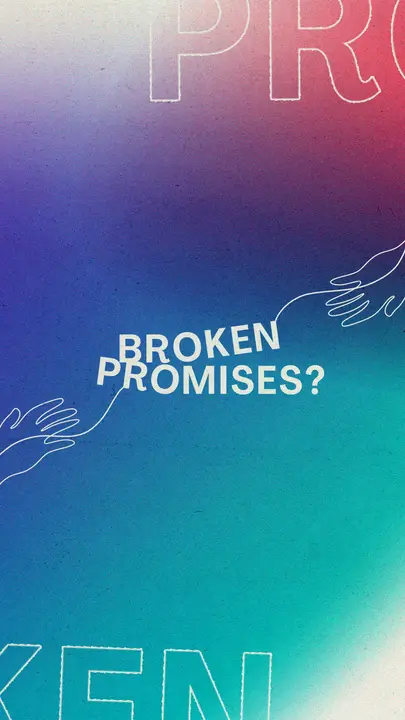 Broken Promises: story