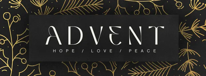 Advent: Hope, Love, Peace: facebook cover