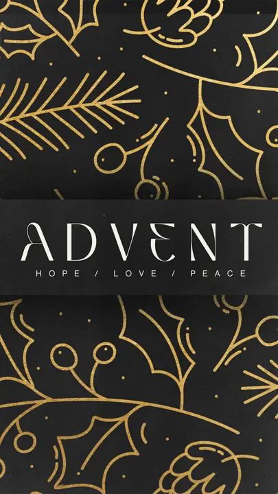 Advent: Hope, Love, Peace: story