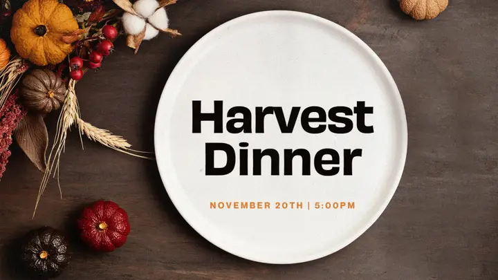 Harvest Dinner: 4K slide