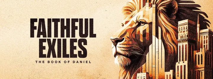 Faithful Exiles: The Book of Daniel: facebook cover