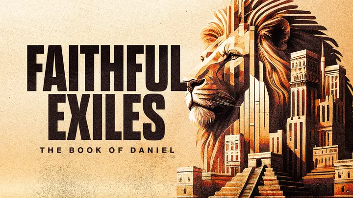 Faithful Exiles: The Book of Daniel: HD slide