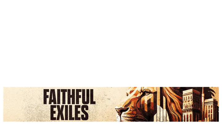 Faithful Exiles: The Book of Daniel: lower third