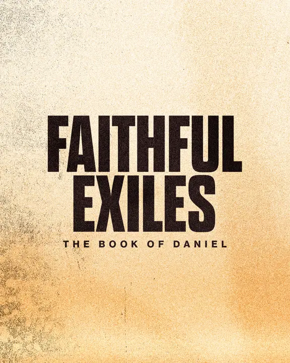 Faithful Exiles: The Book of Daniel: social post