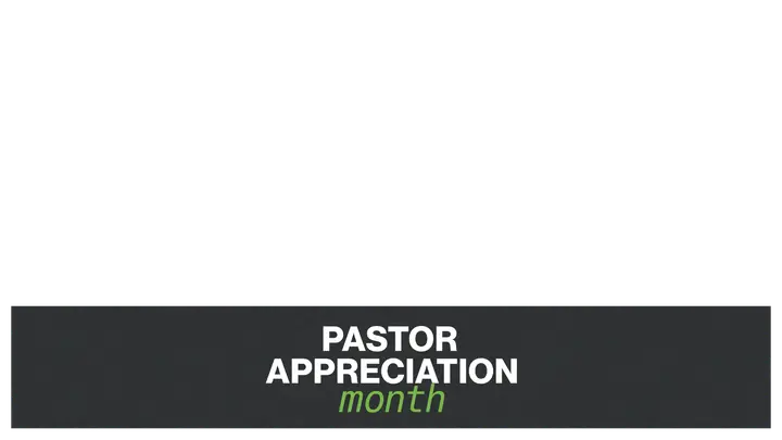 Pastor Appreciation Month: lower third