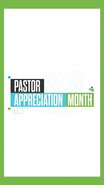 Pastor Appreciation Month: story