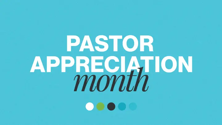 Pastor Appreciation Month: 4K slide