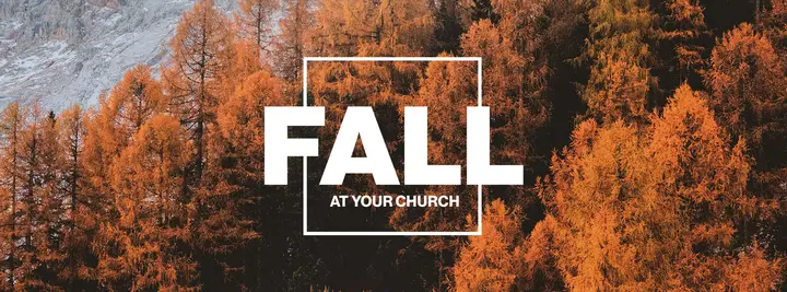 Fall At Your Church: facebook cover