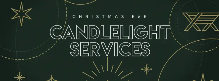 Christmas Eve Candlelight Services: facebook cover
