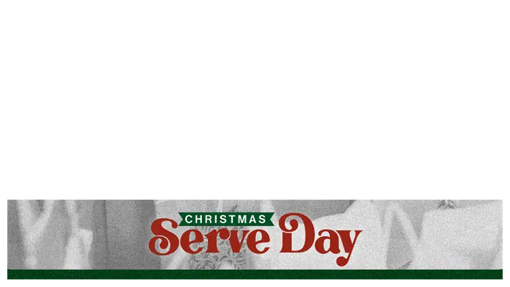 Christmas Serve Day: lower third