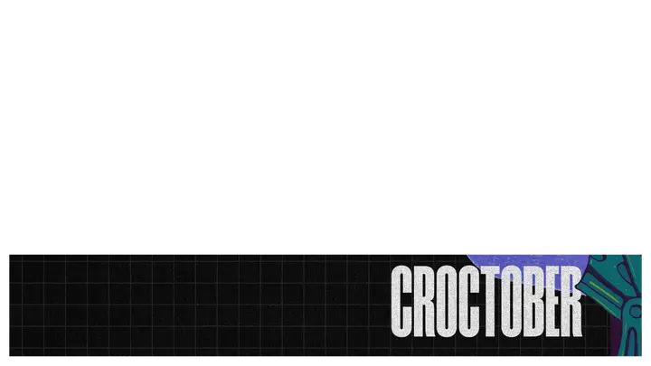 Croctober: lower third