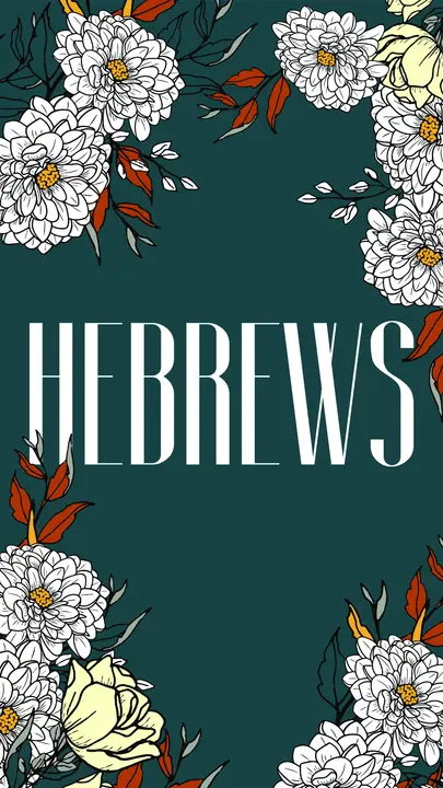 Hebrews: story