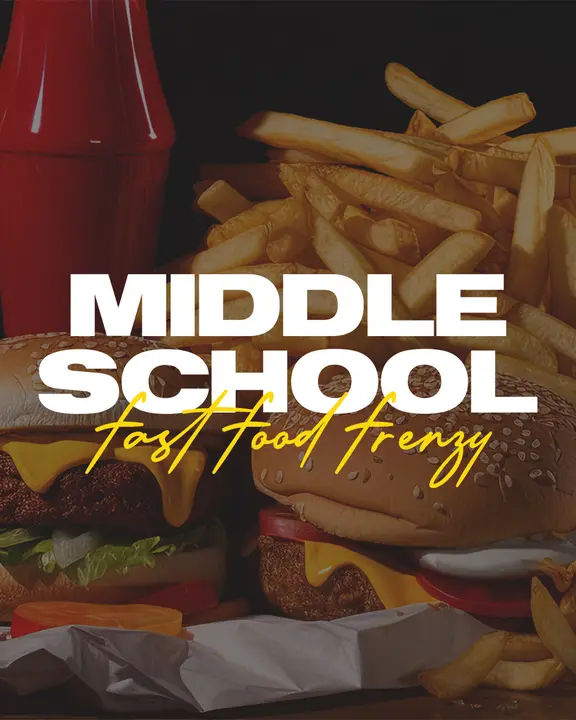 Middle School Fast Food Frenzy: social post
