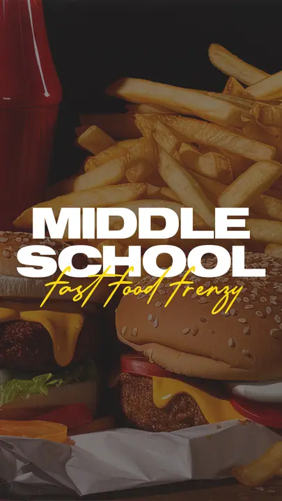 Middle School Fast Food Frenzy: story