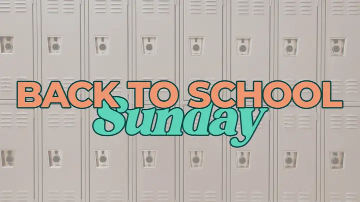 Back To School Sunday: 4K slide