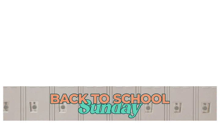 Back To School Sunday: lower third