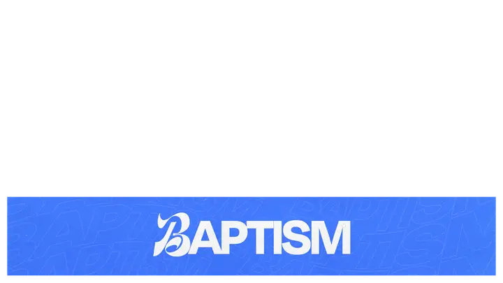 Baptism: lower third