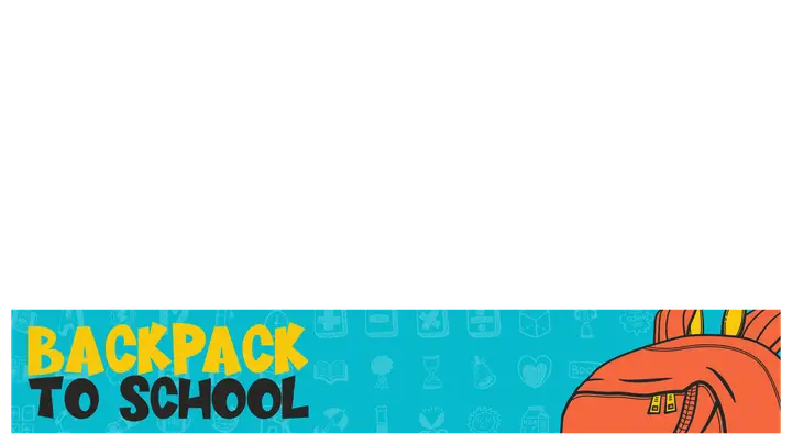 Backpack To School: lower third