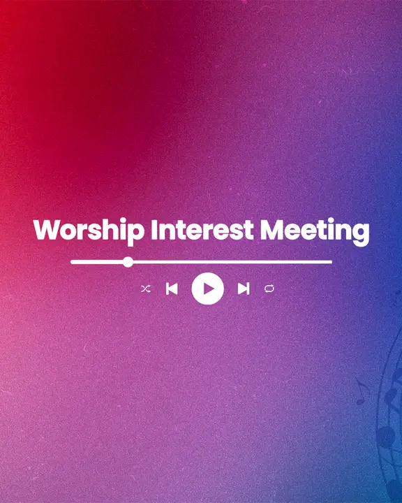 Worship Interest Meeting: social post