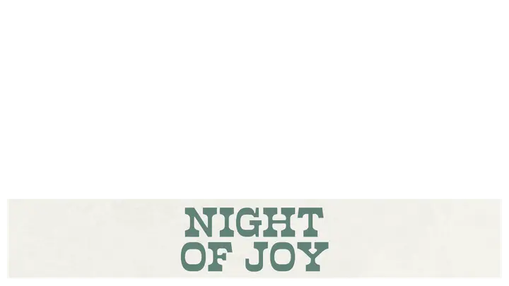 Night of Joy: lower third