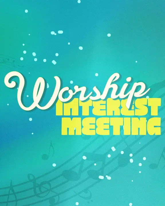 Worship Interest Meeting: social post