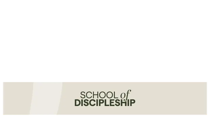 School of Discipleship: lower third