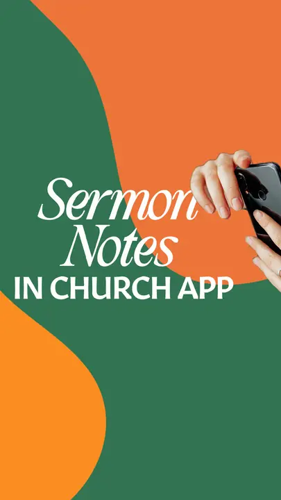 Sermon Notes In Church App: story