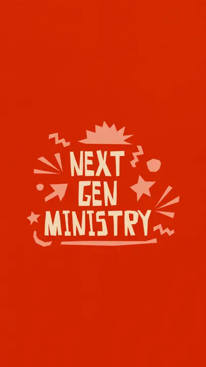 Next Gen Ministry: story