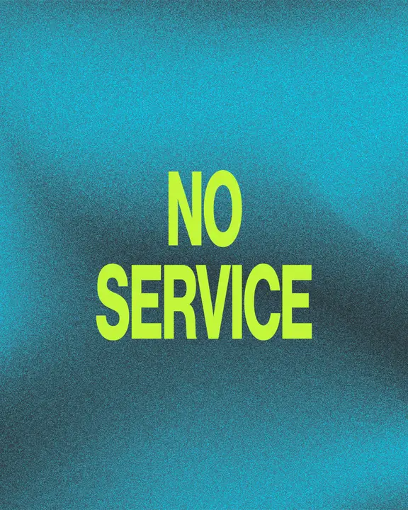 No Service: social post